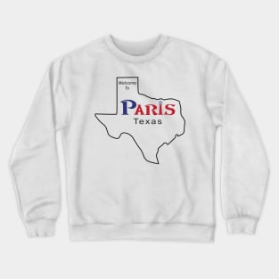 Paris, Texas Crewneck Sweatshirt